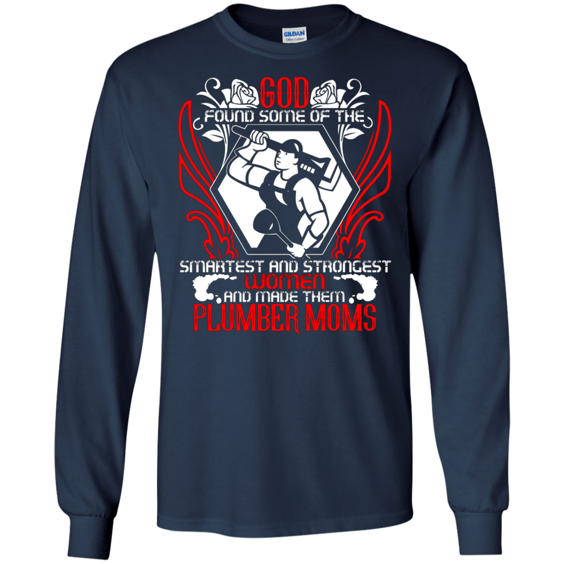 And Made Them Plumber Moms T Shirt, Plumber Mom T Shirt
