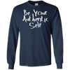 Image of Authentic Self Affirmation Long Sleeve TShirt