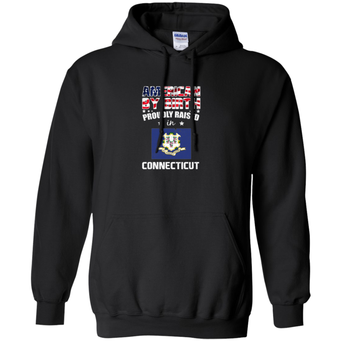 American By Birth Proudly Raised In Connecticut Flag Shirt