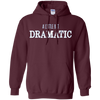 Image of A Little Bit Dramatic Funny Drama Queen Tshirt