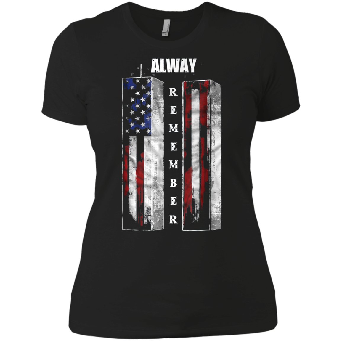 Always Remember Sept 11th Patriot - American Flag T-Shirt