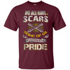 Image of Artilleryman T-shirt, We All Have Scars Wear Them With Pride