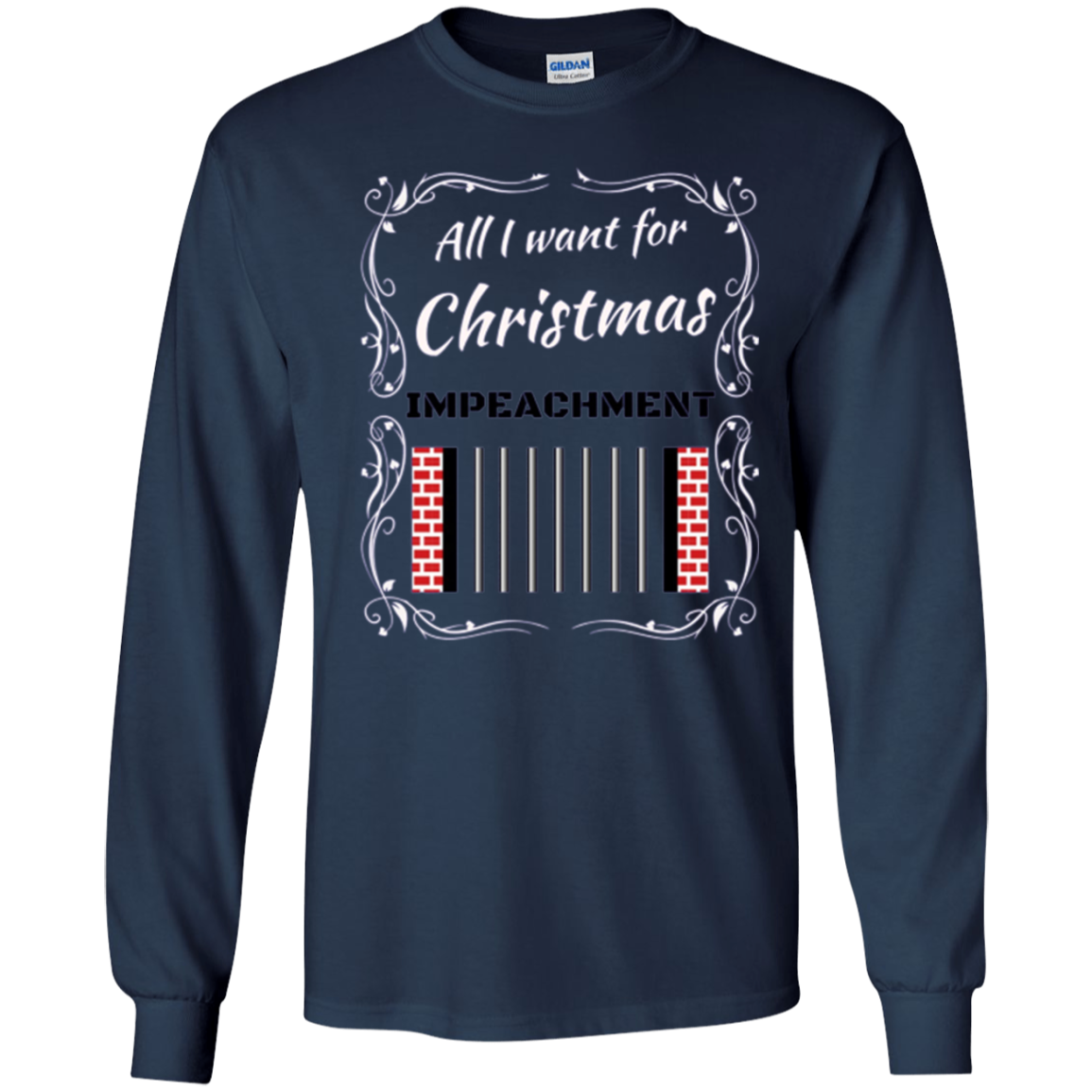 All I want for Christmas IMPEACHMENT Shirt