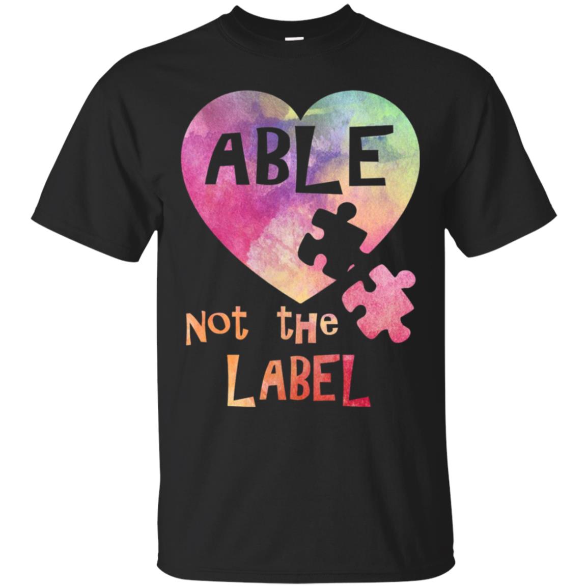 Autism Awareness t Shirts See The able not The Label Men-Women-Kid Gift tees