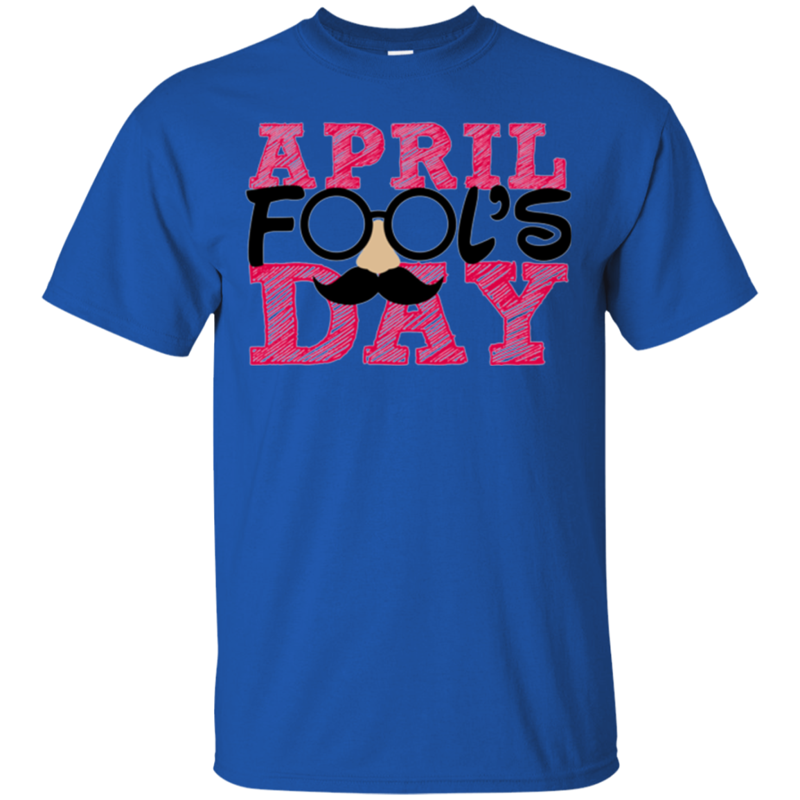 April Fools Day - Mustache Glasses - Funny April First Shirt