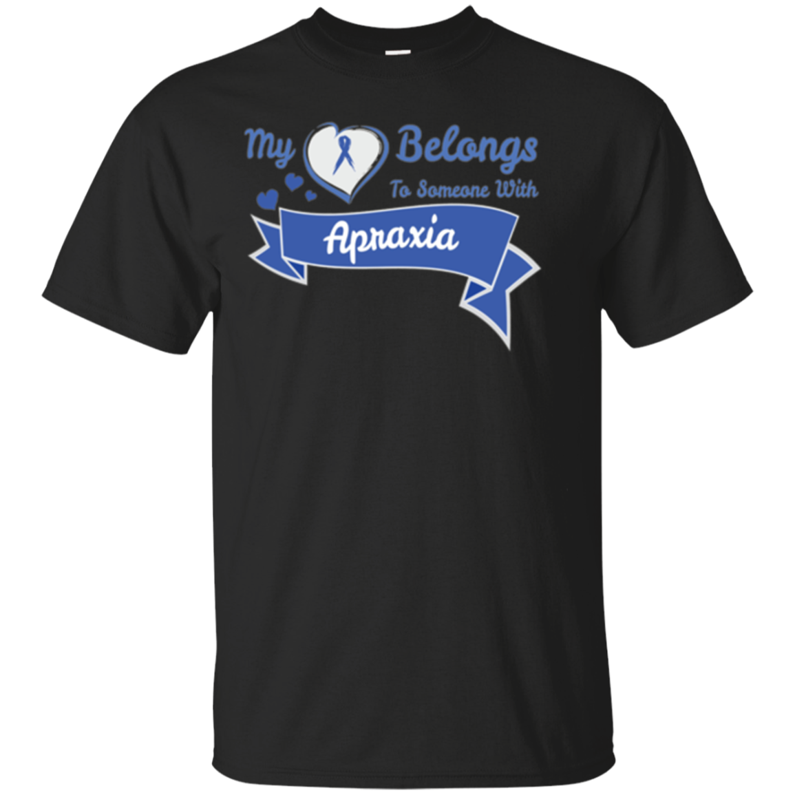 Apraxia T Shirt Someone With Apraxia