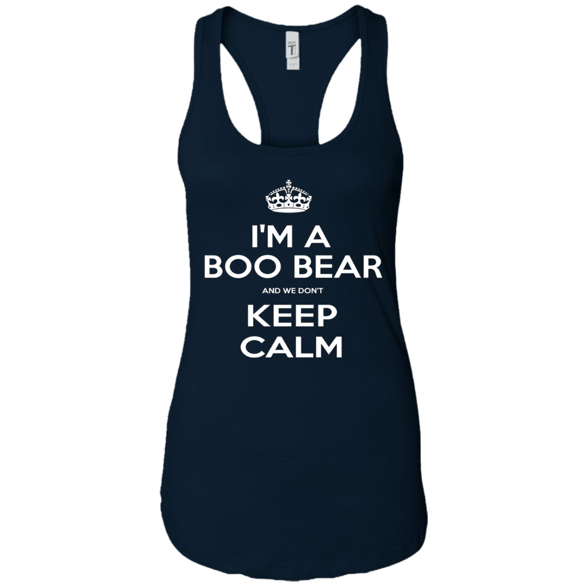 "I'm a Boo Bear and We Don't Keep Calm" T-Shirt