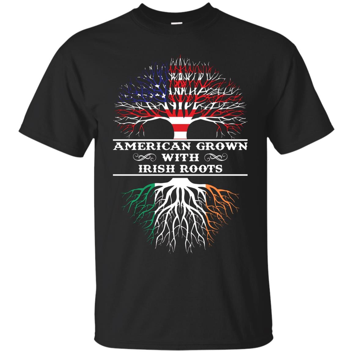American Grown With Irish Roots Tee Shirt