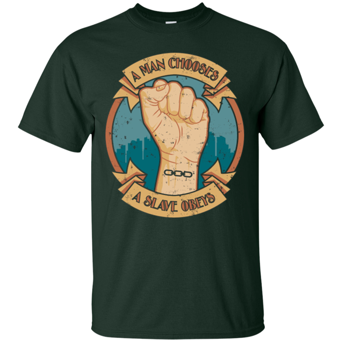 A Man Chooses A Slave Obeys Quote T-Shirt