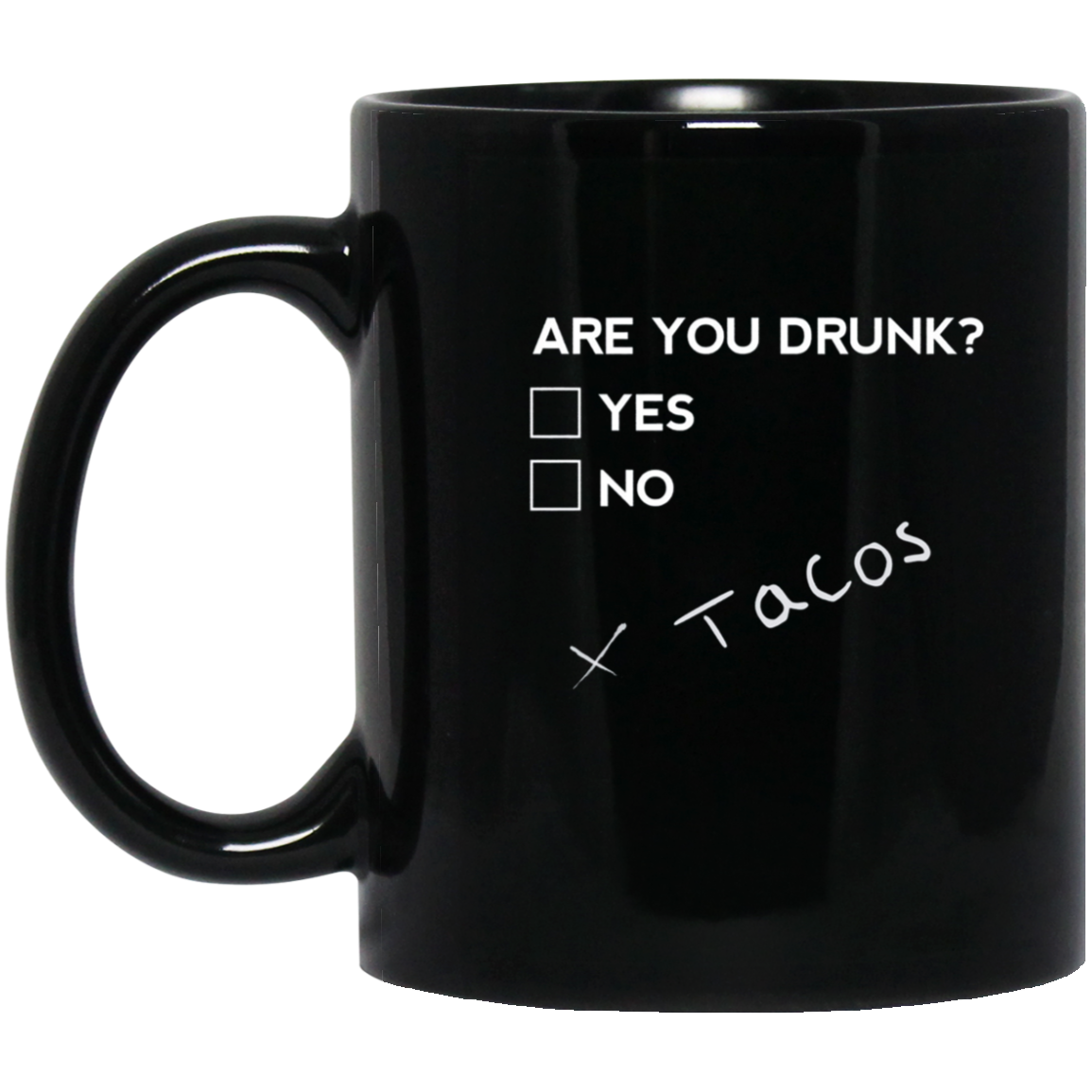 Are you Drunk? Tacos Funny Drinking Beer T Shirt