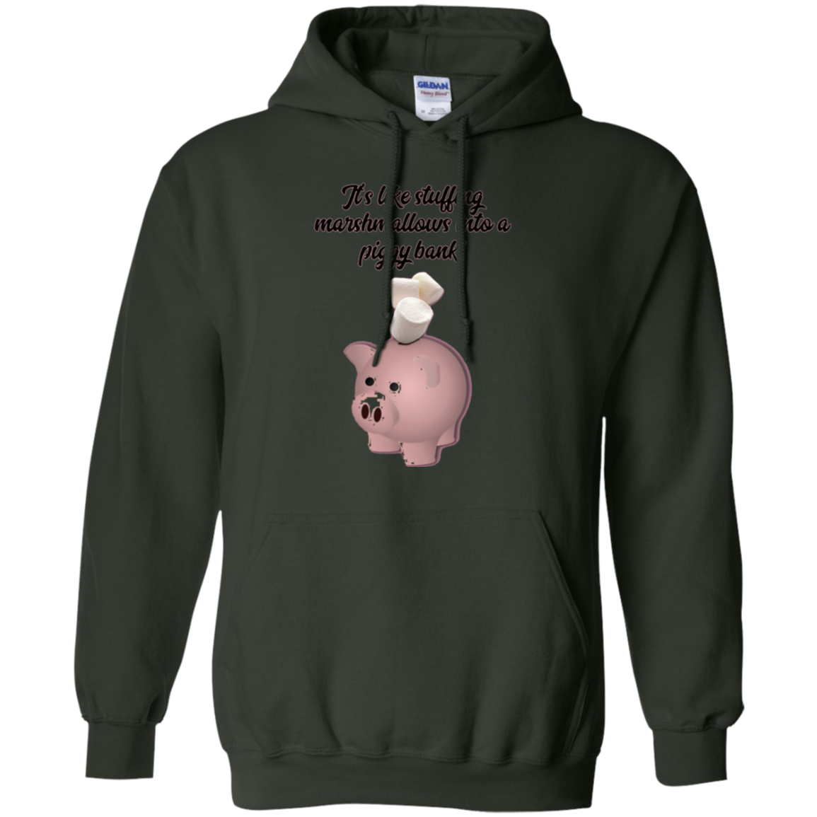 "It's like Stuffing Marshmallows into a Piggy Bank" Shirt