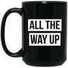 Image of All The Way Up T-shirt