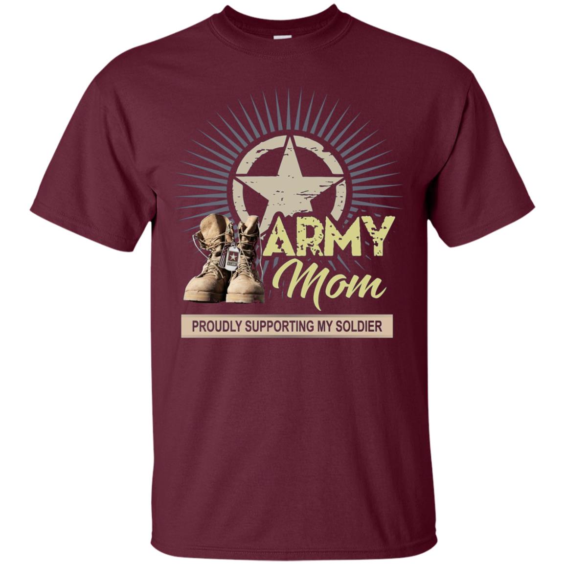 Army Mom Proudly Supporting My Soldier T-Shirt Veterans Gift