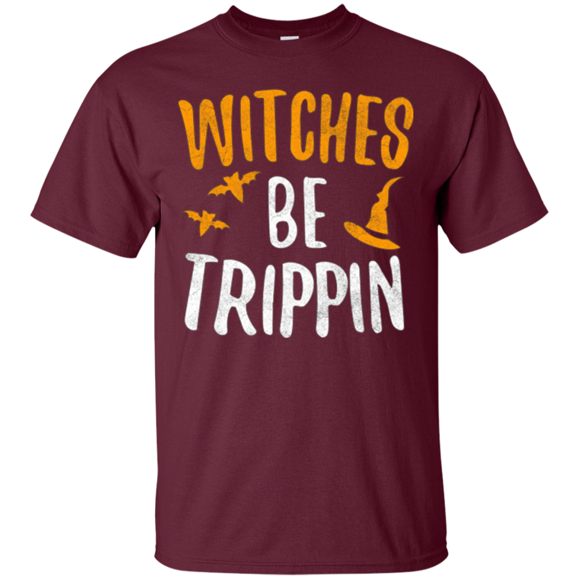 Witches Be Trippin T-Shirt Hilarious Halloween Gift Shirt