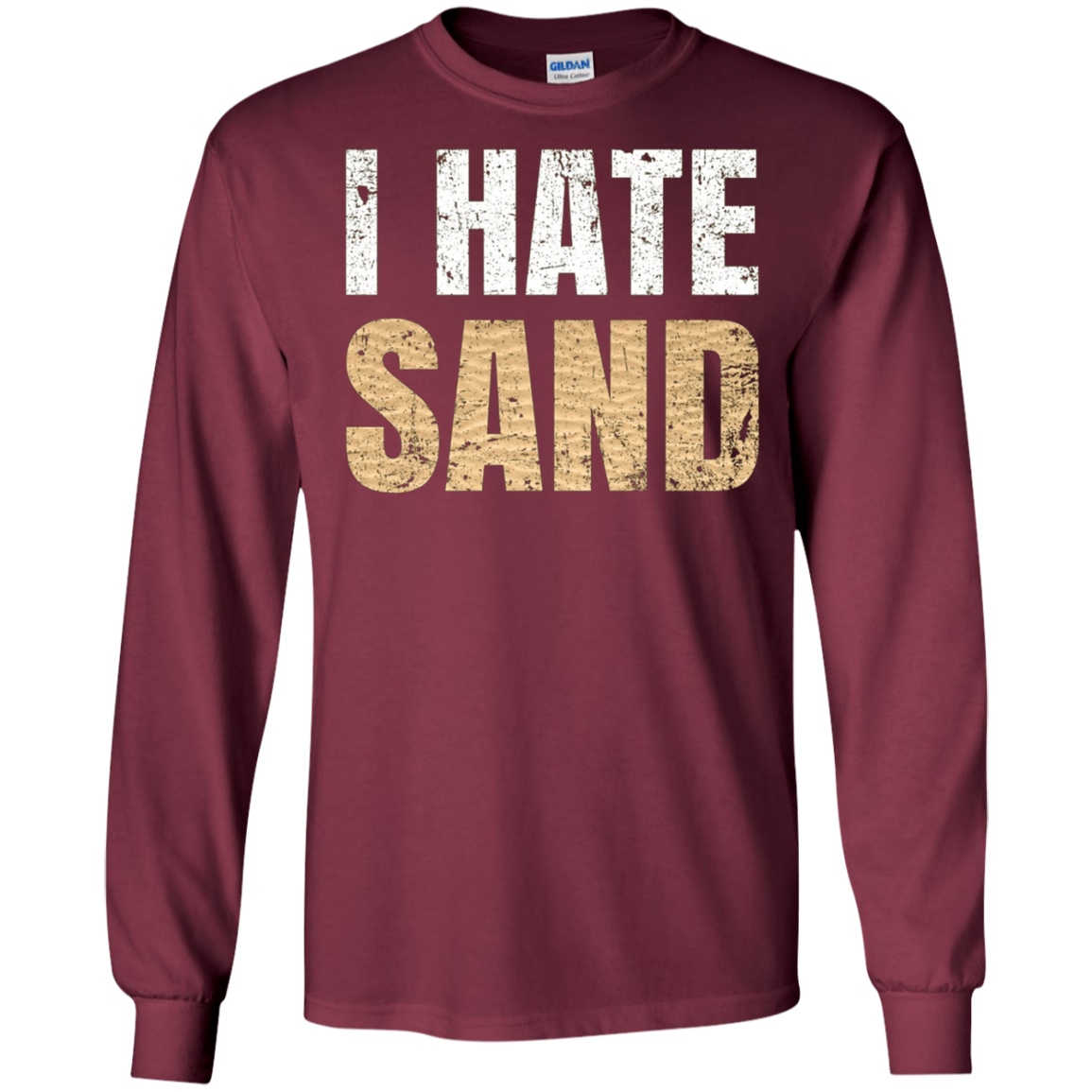 "I Hate Sand" T-Shirt