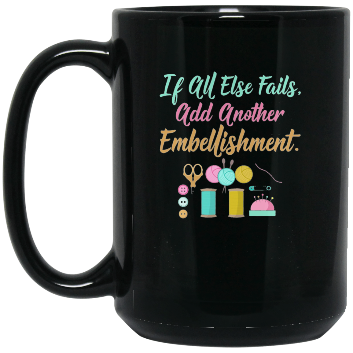 All Else Fails Add Embellishment Scrapbooking Long Sleeve