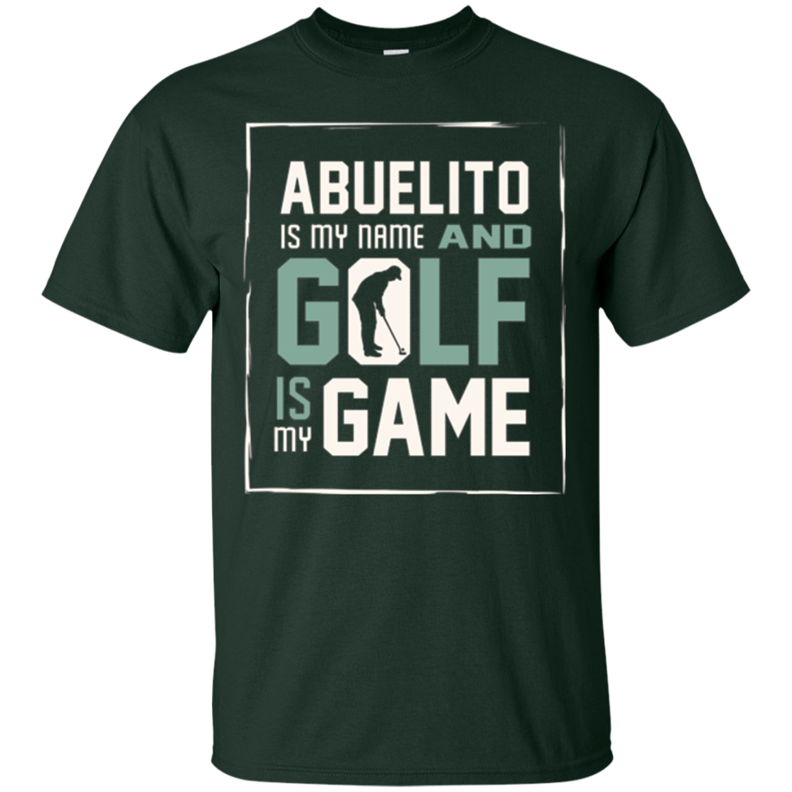 Abuelito My Name Golf My Game Golfing Shirt