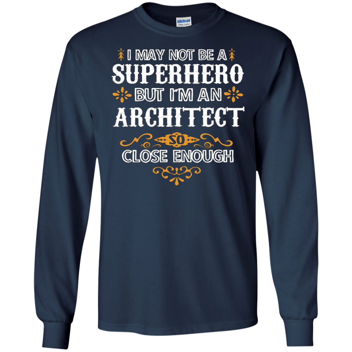 Architect Shirts Not Superhero Funny Architect Gift T-Shirt