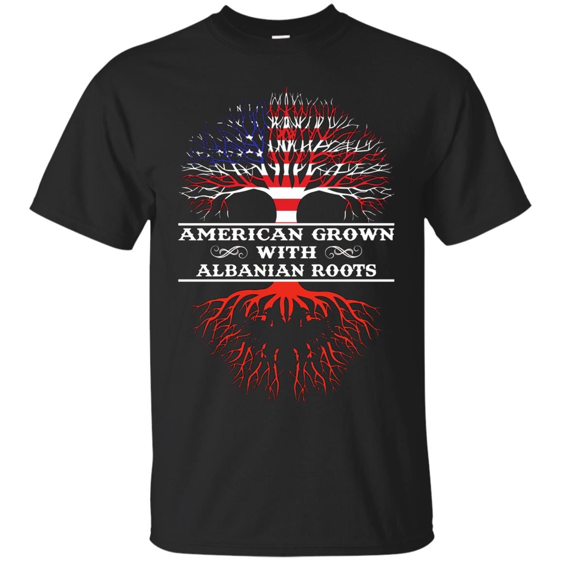 American Grown With ALBANIAN Roots Tee Shirt