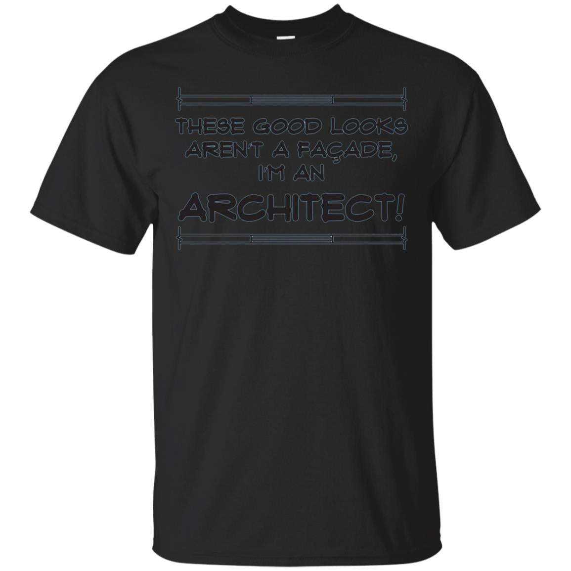 Architect Facade Gag Gift T-shirt
