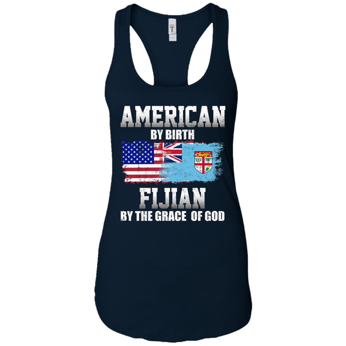 American By Birth Fijian By The Grace Of God T-shirt