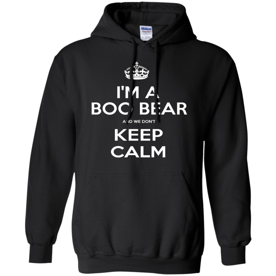 "I'm a Boo Bear and We Don't Keep Calm" T-Shirt