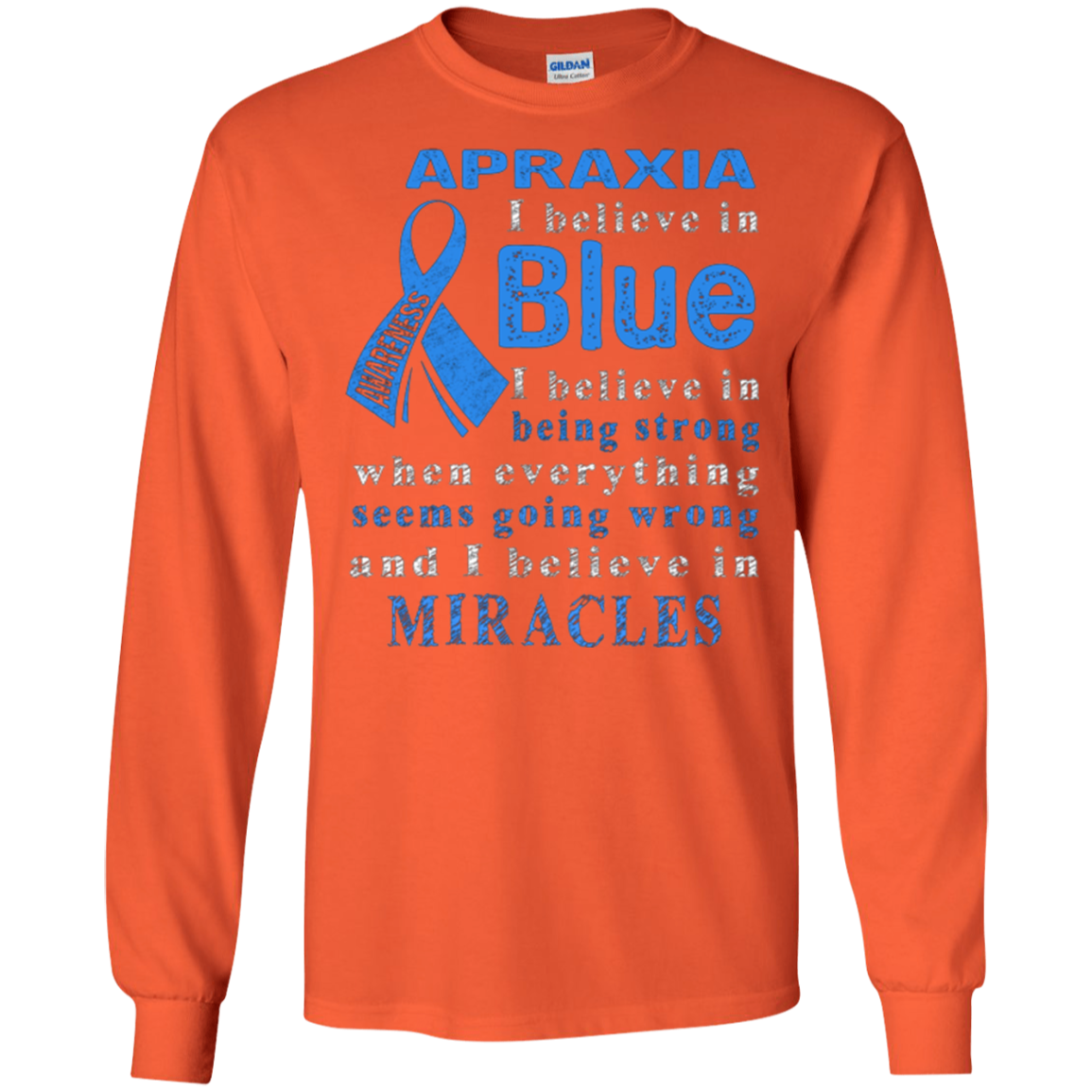 Apraxia Awareness I believe in Blue t-shirt