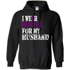 Image of Alzheimer's Awareness T Shirt I Wear Purple For My Husband