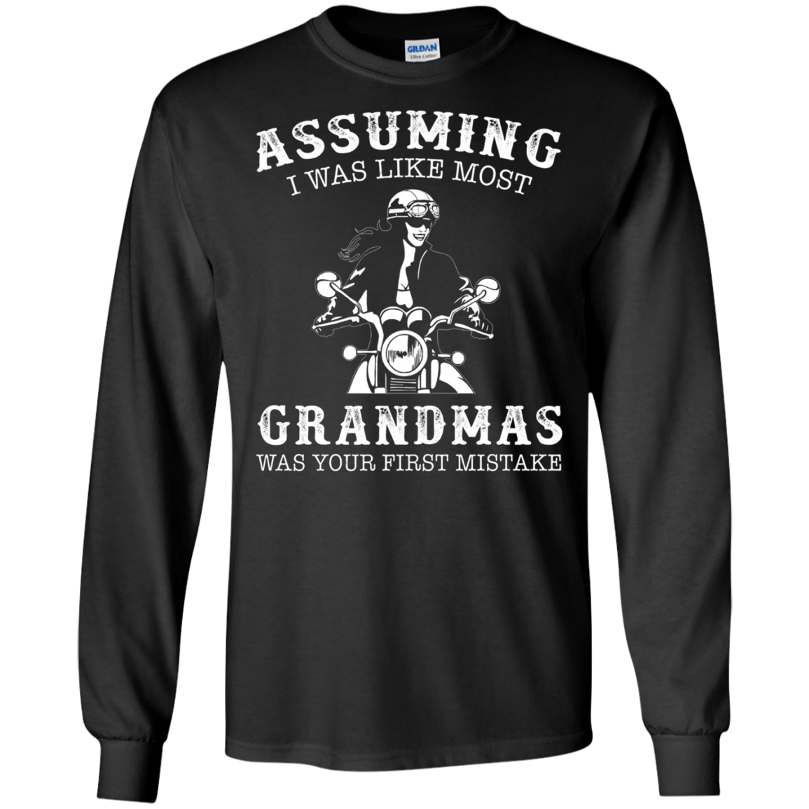 Assuming i was like most grandmas was first mistake - biker