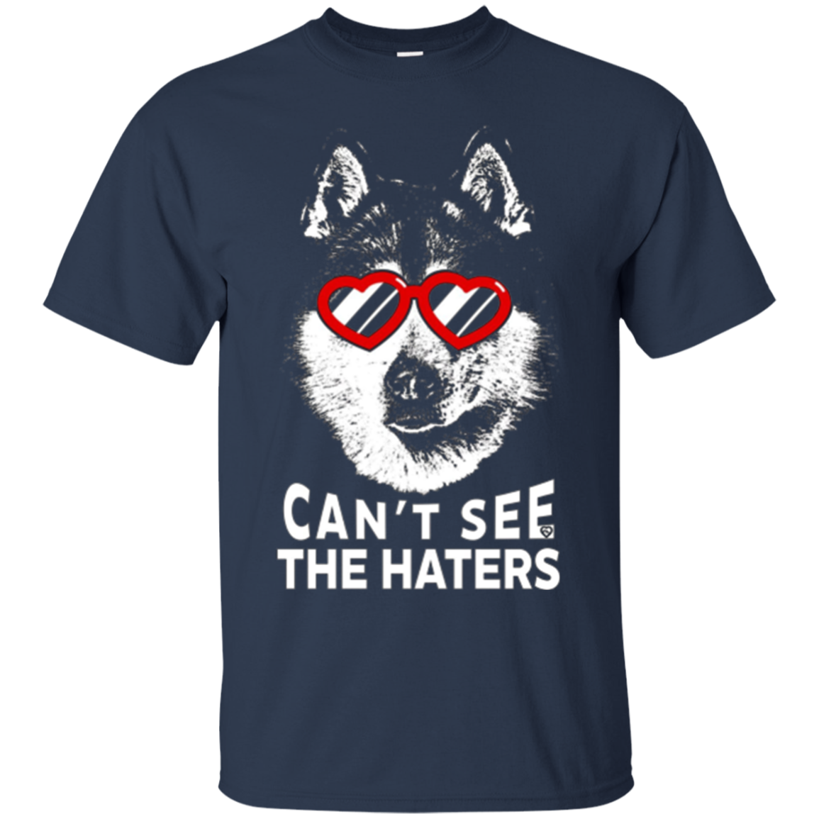 Alaskan Malamute Shirt Can't See The Haters Dog Lovers Tee