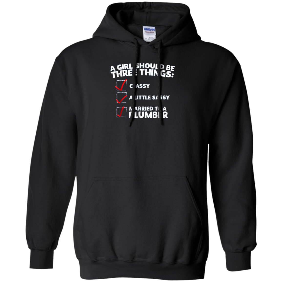 A Girl Should Be Classy Sassy Married to a Plumber T-Shirt