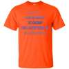 Image of About To Exceed The Limitations Of My Medication T-Shirt