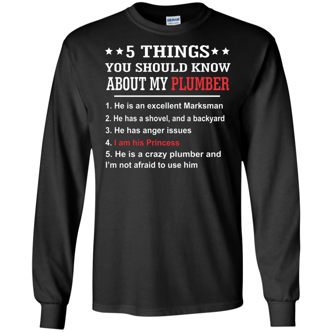 5 Things You Should Know About My Plumber T-shirt