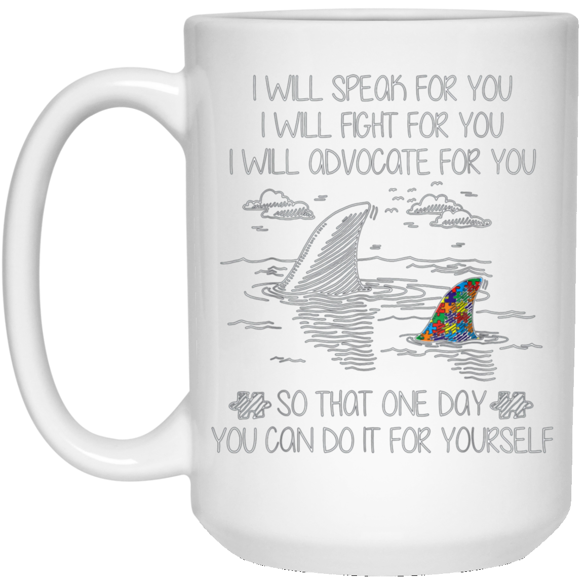 Autism Shark T-shirt I Will Speak Fight Advocate For You