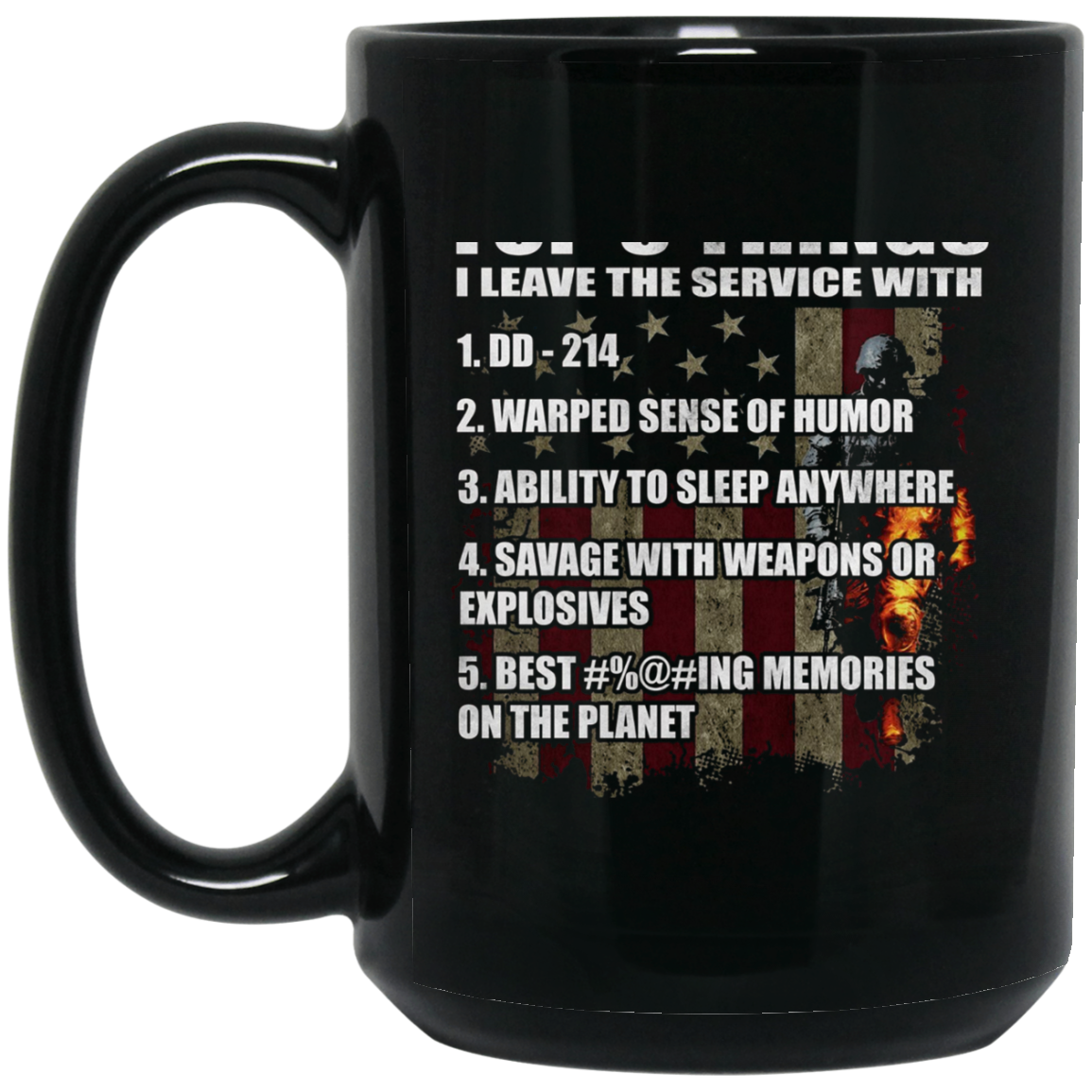 5 Things I Leave The Service With T-shirt Fantastic Veteran