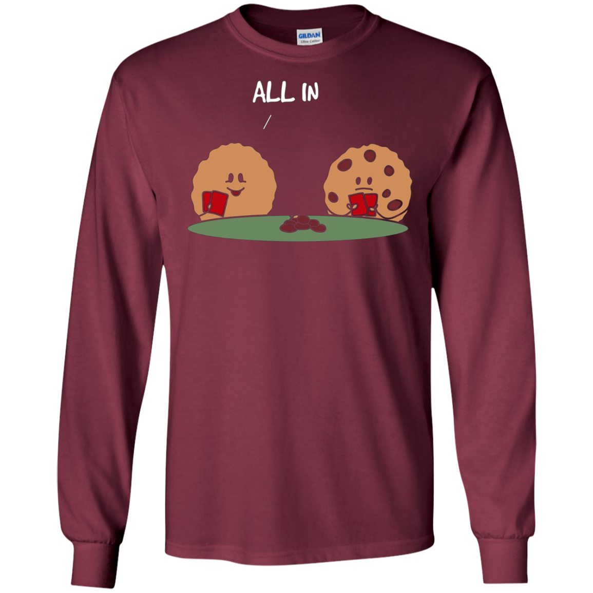 All in Cookie - Funny Chocolate Chip Poker T-Shirt