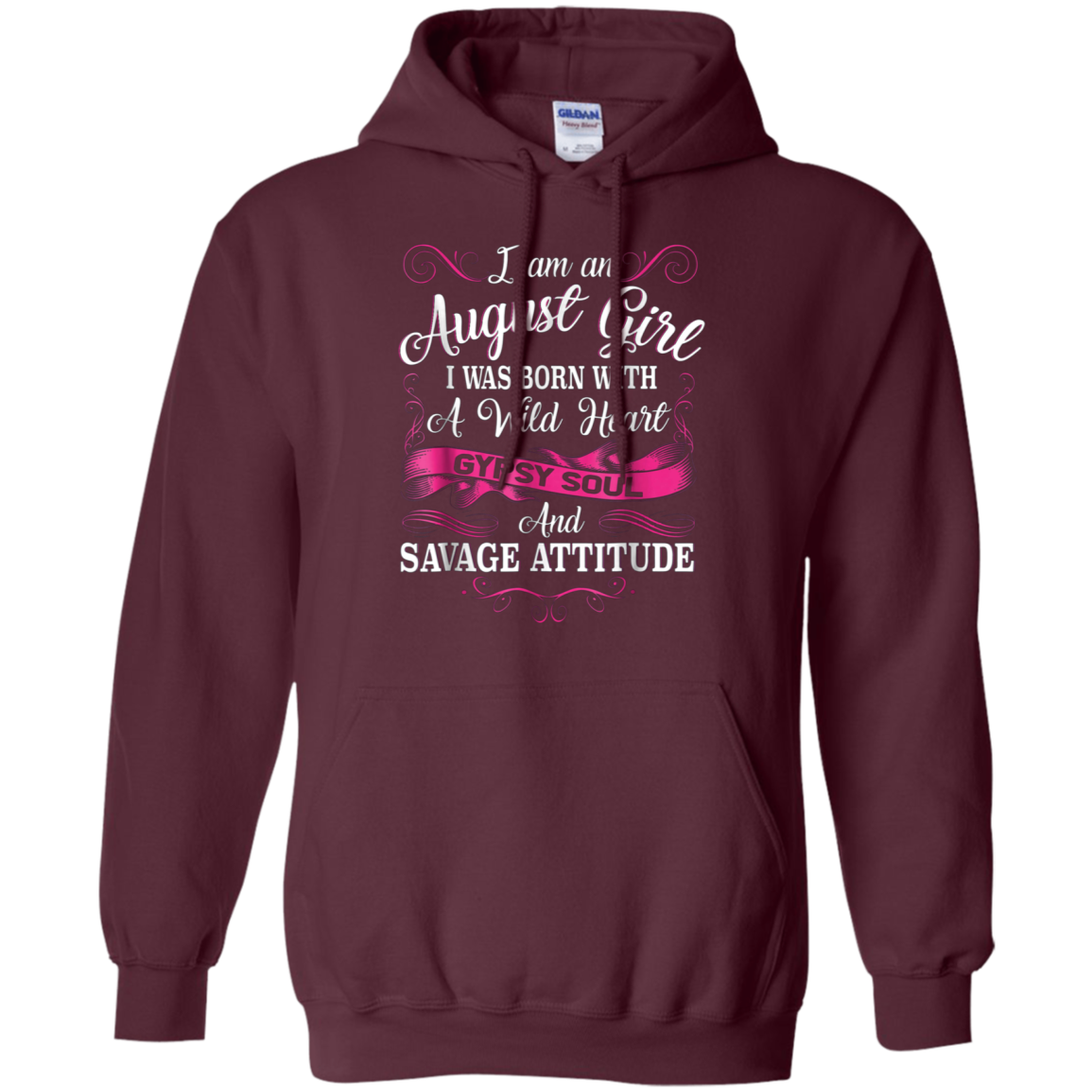 August Girl A Wild Heart Gypsy Soul And Savage Attitude Tee