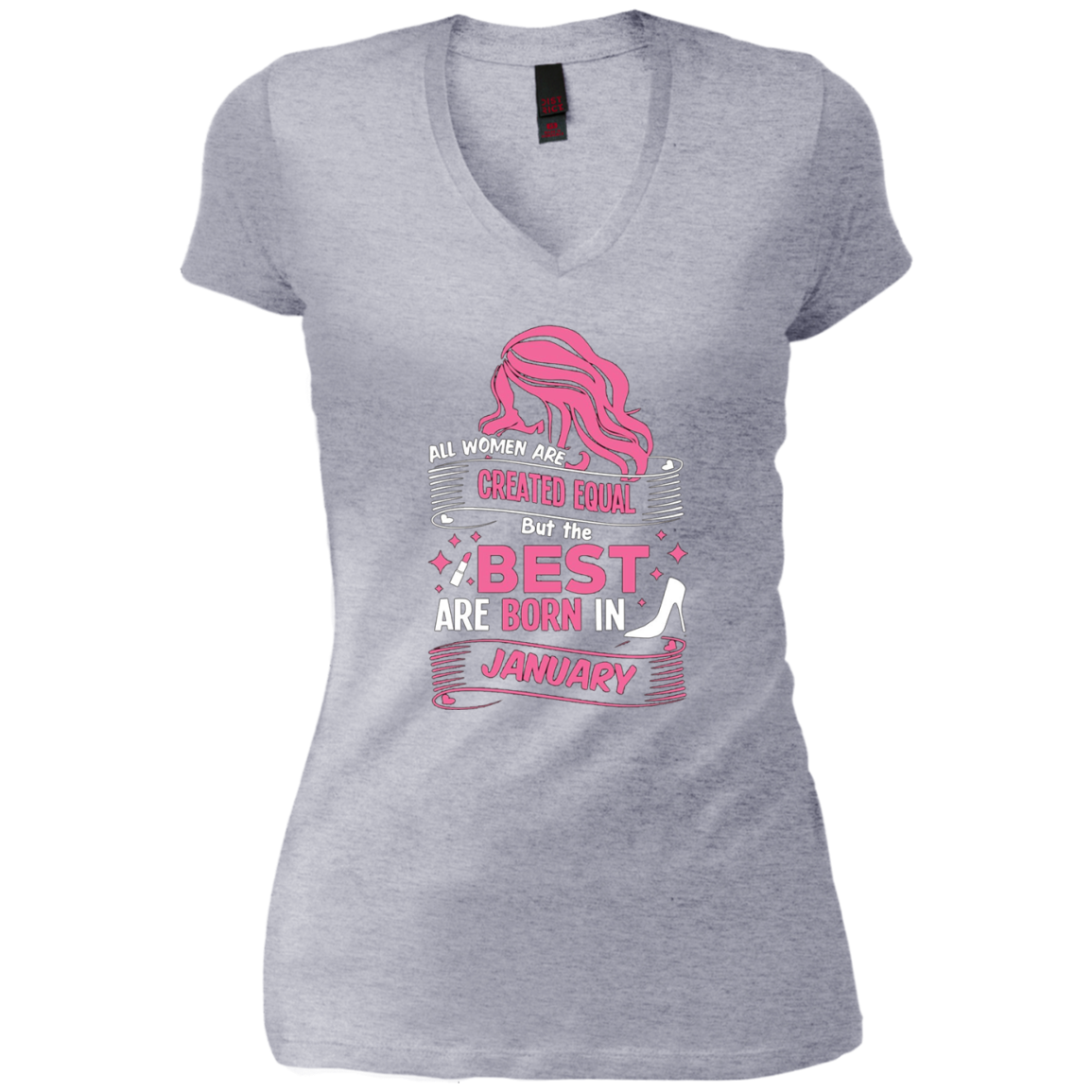 All Women Are Created Equal, Best Are Born As January Tee