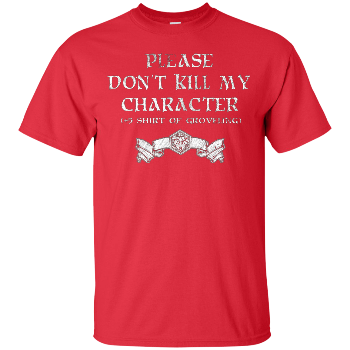 +5 Shirt of Groveling - Distressed Tabletop RPG T-Shirt