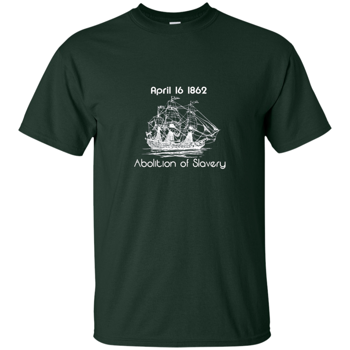 April 16 1862 Abolition Of Slavery Emancipation Day T-Shirt