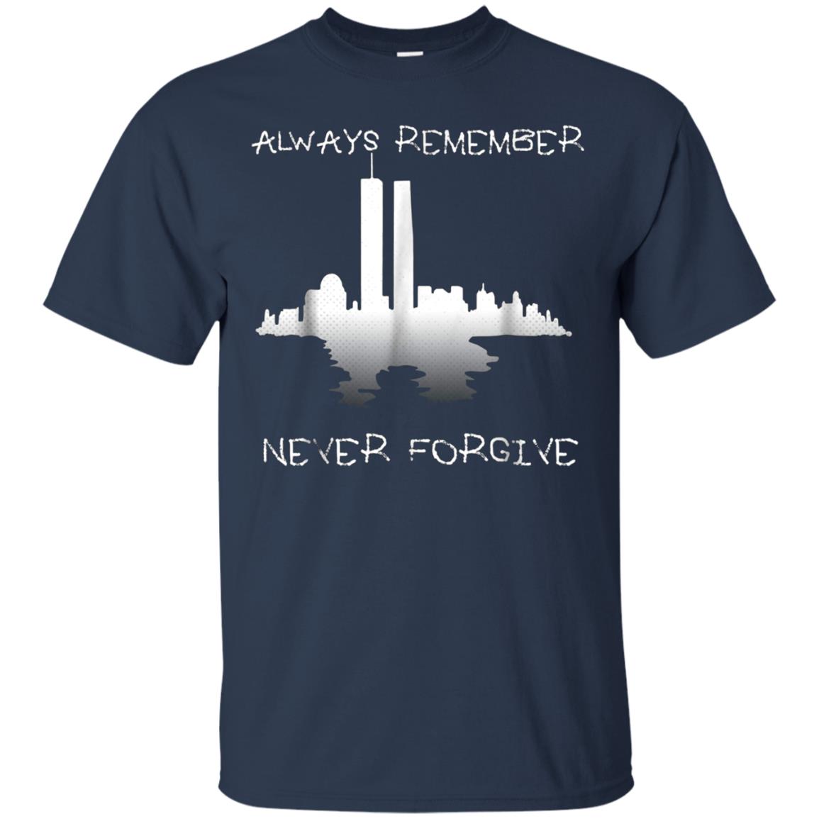 Always Remember Twin Tower Never Forgive T-shirt Sept 11th