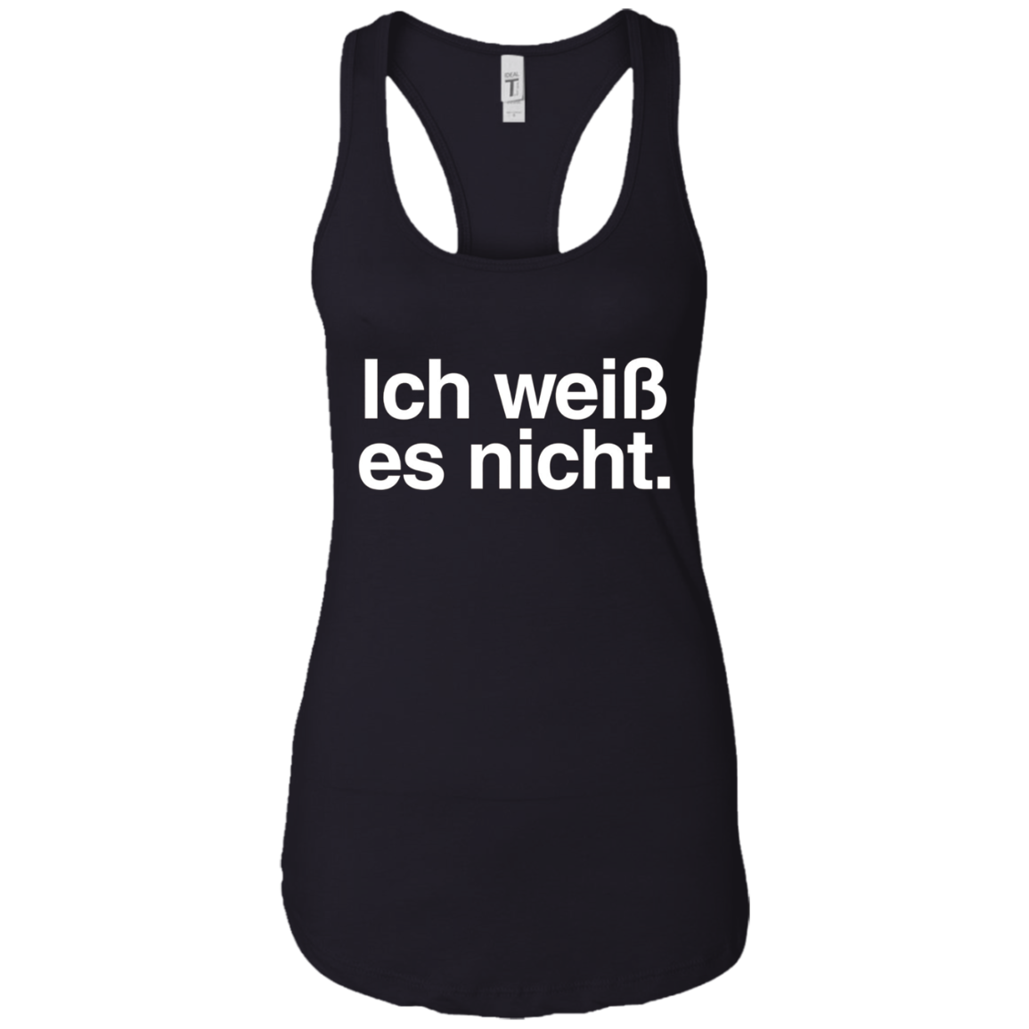 "Ich Weiss Es Nicht" Funny German Teacher Student Shirt