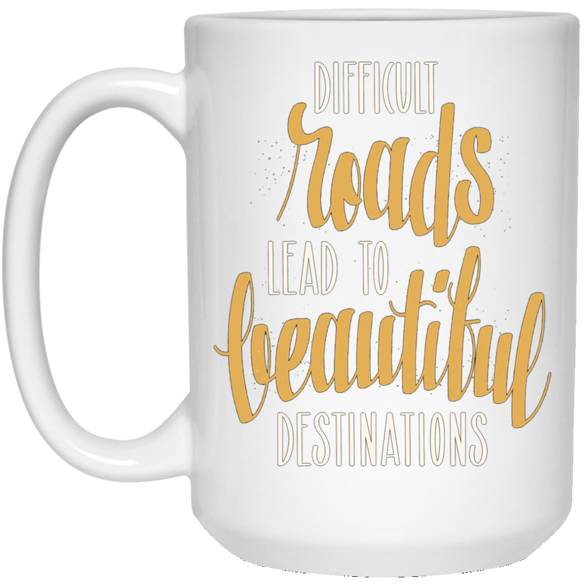 Adventure Hiking Trekking Quote Beautiful Roads T_Shirt