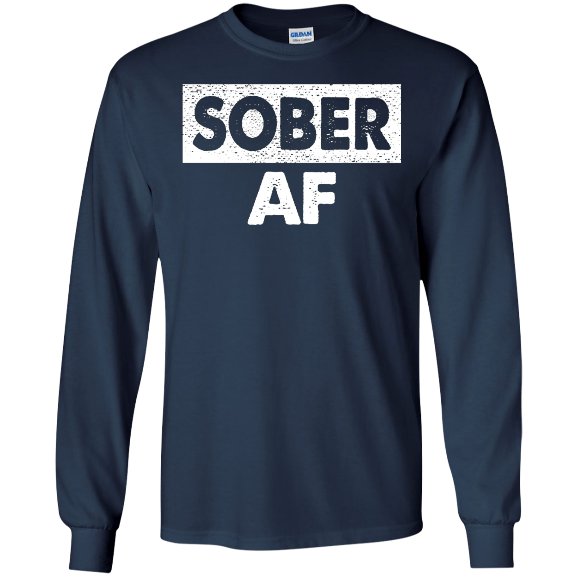 'Sober AF' Cool Sobriety Shirt