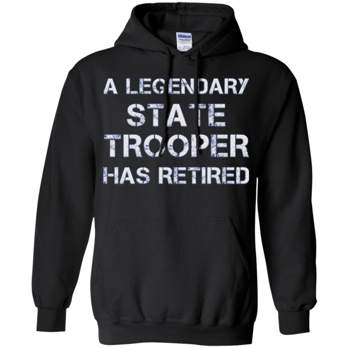 A Legendary State Trooper Has Retired Long Sleeve Shirt Gift