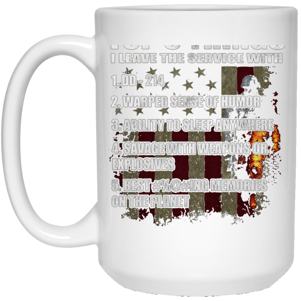 5 Things I Leave The Service With T-shirt Fantastic Veteran