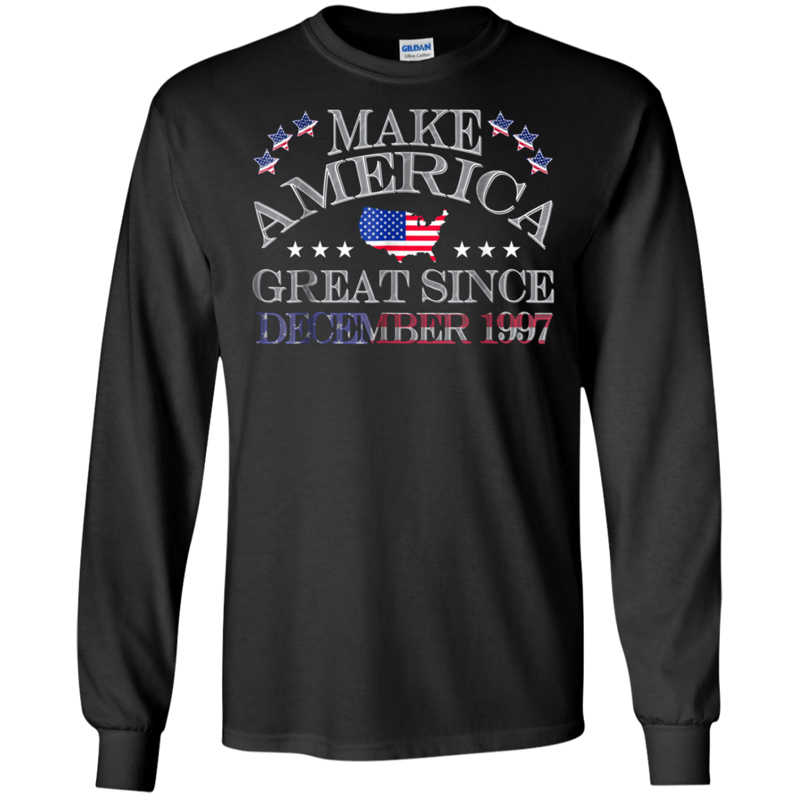 America - Make America Great Since December 1997 21st Birthd