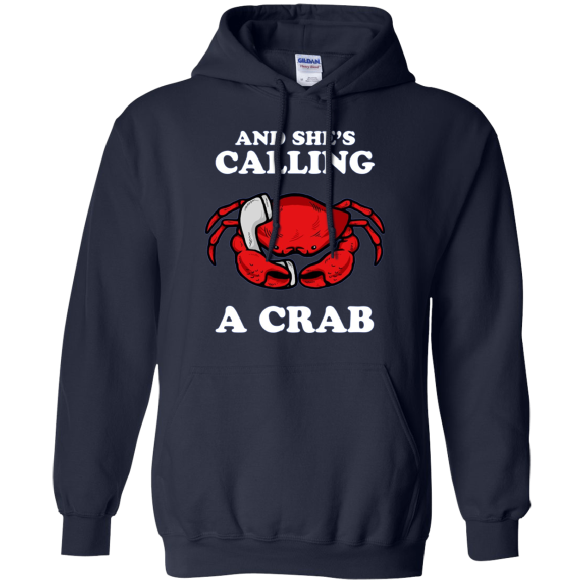And She's Calling A Crab Long Sleeve Shirt