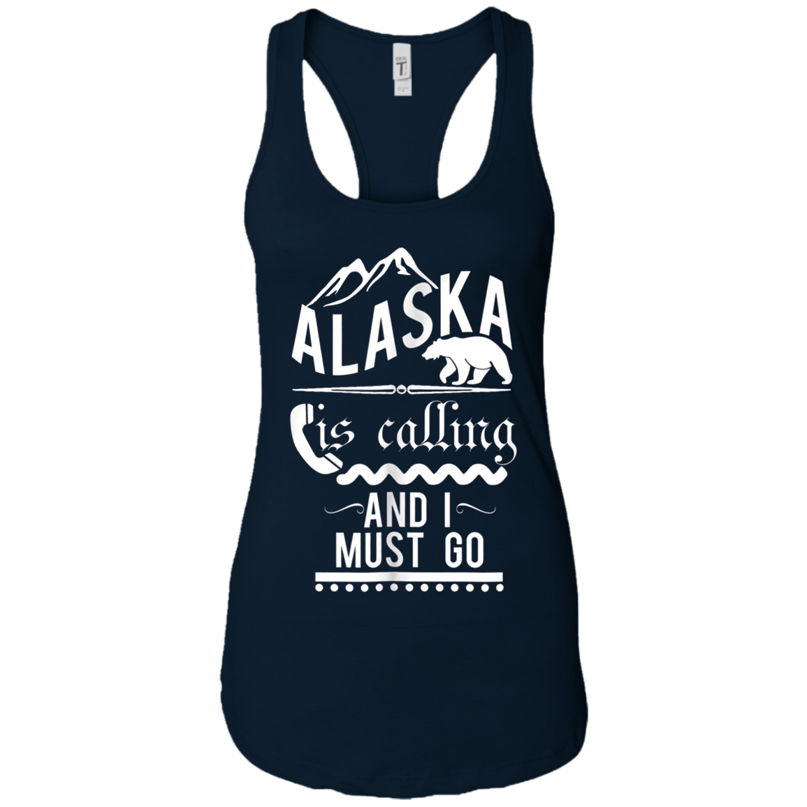 Alaska is Calling and I Must Go Shirt Funny Alaskan Gift