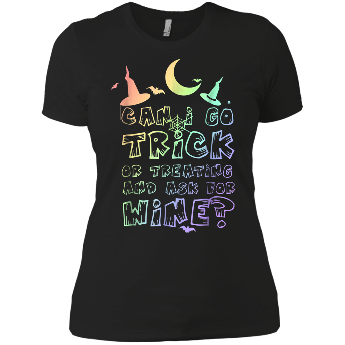 Adult Trick Or Treating For Wine Rainbow T-Shirt